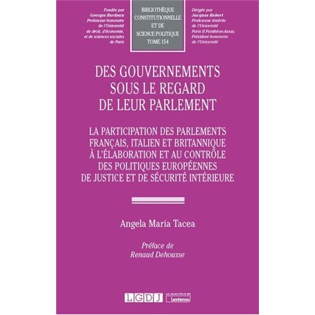 Des gouvernements sous le regard de leur parlement