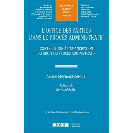 L'office des parties dans le procès administratif