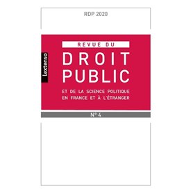 Revue du droit public et de la science politique en France et à l'étranger N°4-2020