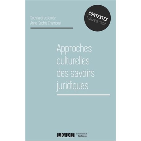 Approches culturelles des savoirs juridiques