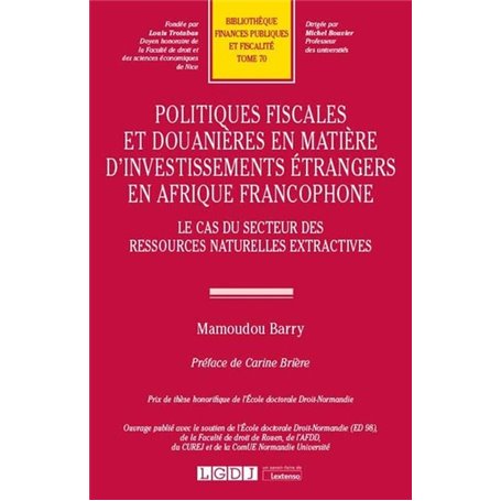 Politiques fiscales et douanières en matière d'investissements étrangers en Afrique francophone