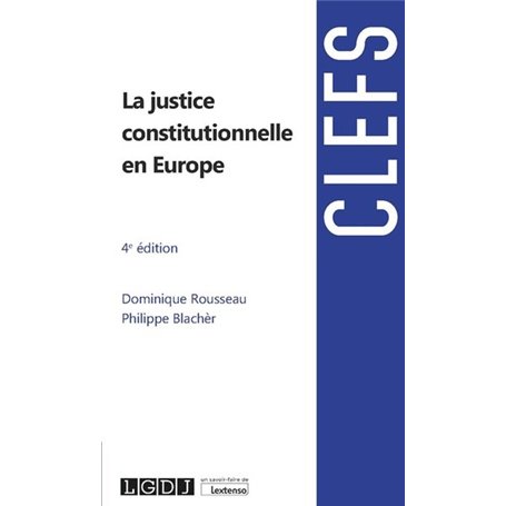 La justice constitutionnelle en Europe