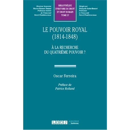 Le Pouvoir Royal (1814-1848)