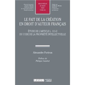 Le fait de la création en droit d'auteur français