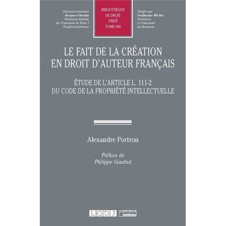 Le fait de la création en droit d'auteur français