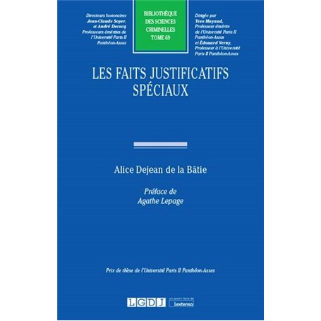 Les faits justificatifs spéciaux