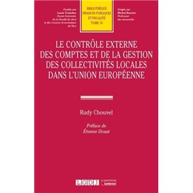 Le contrôle externe des comptes et de la gestion des collectivités locales dans l'Union européenne