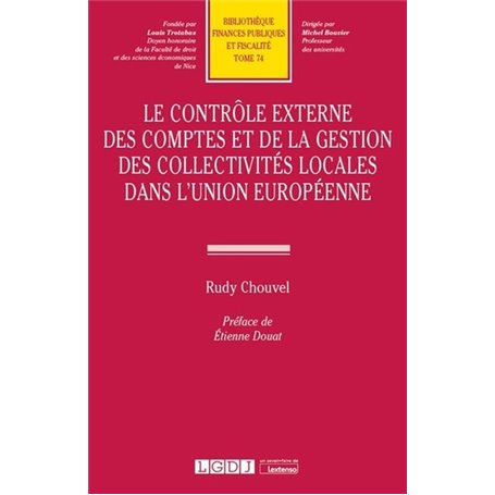 Le contrôle externe des comptes et de la gestion des collectivités locales dans l'Union européenne