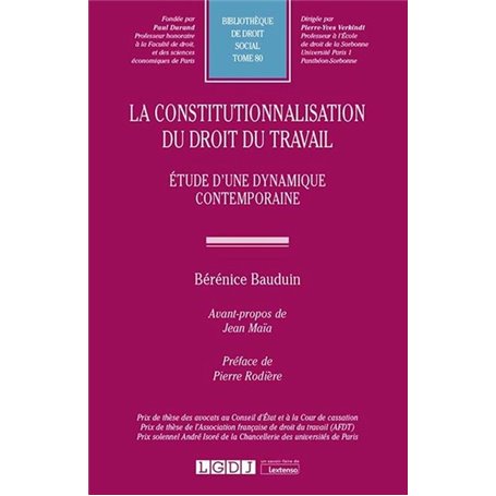 La constitutionnalisation du droit du travail