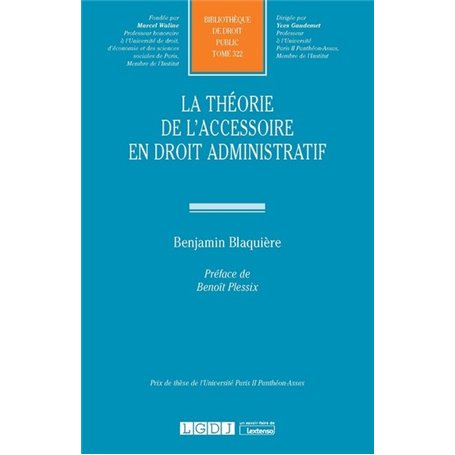 La théorie de l'accessoire en droit administratif