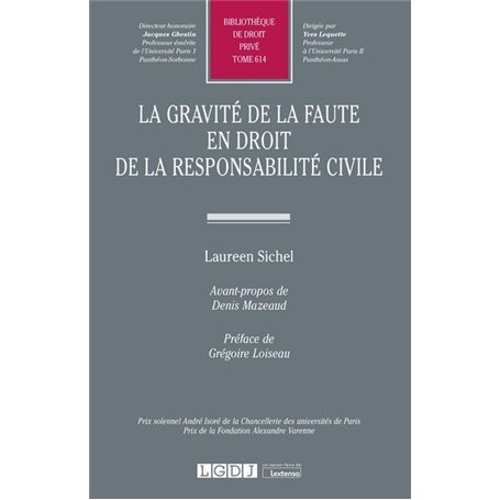 La gravité de la faute en droit de la responsabilité civile