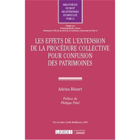 Les effets de l'extension de la procédure collective pour confusion des patrimoines