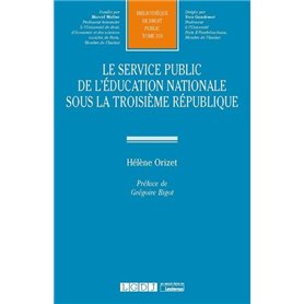 Le service public de l'éducation nationale sous la troisième République