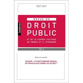 Revue du droit public et de la science politique en France et à l'étranger  N°1-2021