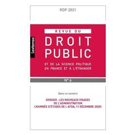 Revue du droit public et de la science politique en France et à l'étranger N°6-2021