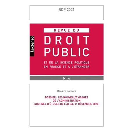 Revue du droit public et de la science politique en France et à l'étranger N°6-2021