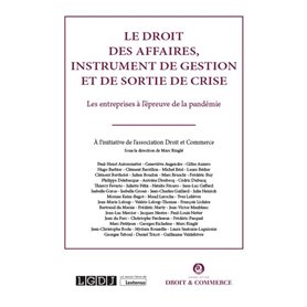 Le droit des affaires, instrument de gestion et de sortie de crise