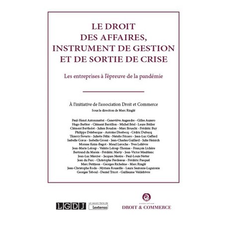 Le droit des affaires, instrument de gestion et de sortie de crise