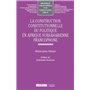 La construction constitutionnelle du politique en Afrique subsaharienne francophone