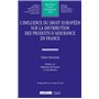 L'influence du droit européen sur la distribution des produits d'assurance en France