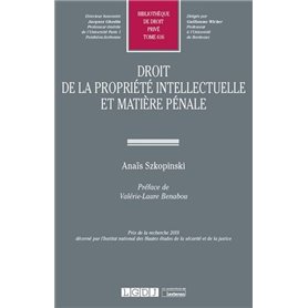 Droit de la propriété intellectuelle et matière pénale