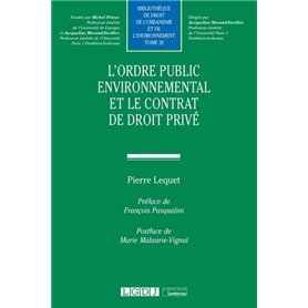 L'ordre public environnemental et le contrat de droit privé