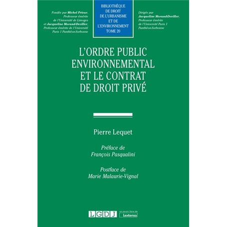 L'ordre public environnemental et le contrat de droit privé