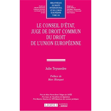 Le Conseil d'État, juge de droit commun du droit de l'Union européenne