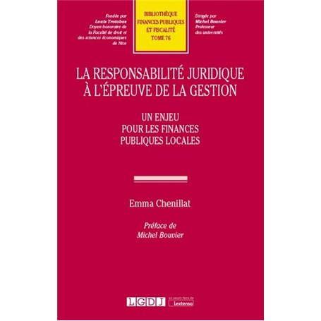 La responsabilité juridique à l'épreuve de la gestion