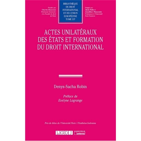 Actes unilatéraux des États et formation du droit international