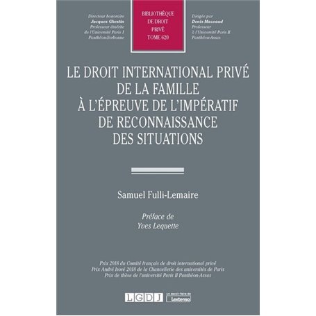 Le droit international privé de la famille à l'épreuve de l'impératif de reconnaissance des situations