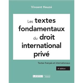 Les textes fondamentaux du droit international privé