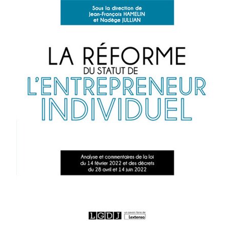 La réforme du statut de l'entrepreneur individuel