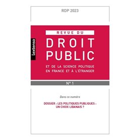 Revue du droit public et de la science politique en France et à l'étranger n°1-2023