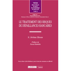 Le traitement des risques de défaillances bancaires