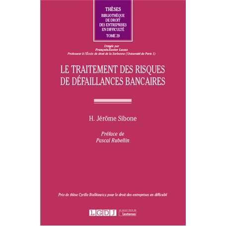 Le traitement des risques de défaillances bancaires