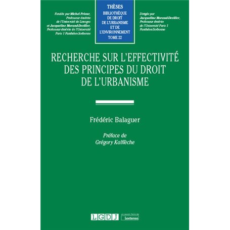 Recherche sur l'effectivité des principes du droit de l'urbanisme