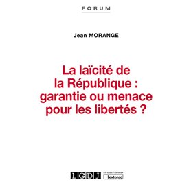 La laïcité de la République : garantie ou menace pour les libertés ?