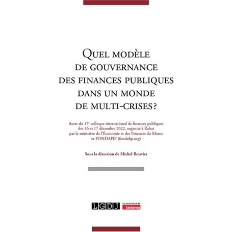 Quel modèle de gouvernance des finances publiques dans un monde de multi-crises ?