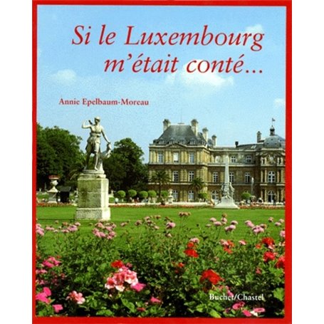 Si le Luxembourg m était conte