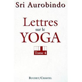 Lettres sur le yoga t4