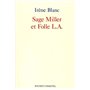 LA SAGE MILLER ET FOLLE