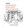 LES HOMMES PORTAIENT DES CHAPEAUX