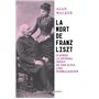 LA MORT DE FRANZ LISZT