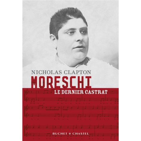 Moreschi le dernier castrat