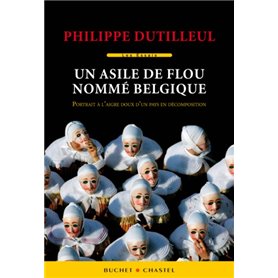 UN ASILE DE FLOU NOMME BELGIQUE