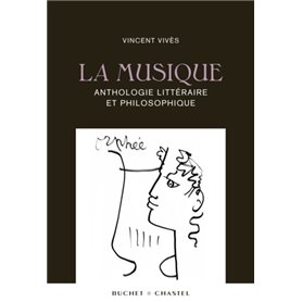 La musique anthologie littéraire et philosophique