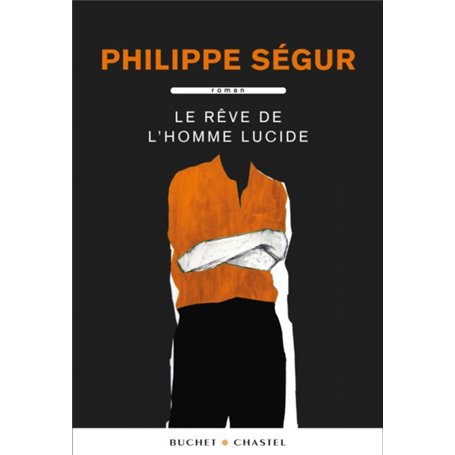 Le rêve de l'homme lucide