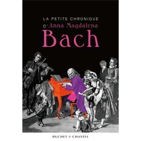 LA PETITE CHRONIQUE D'ANNA MAGDALENA BACH