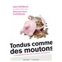 TONDUS COMME DES MOUTONS